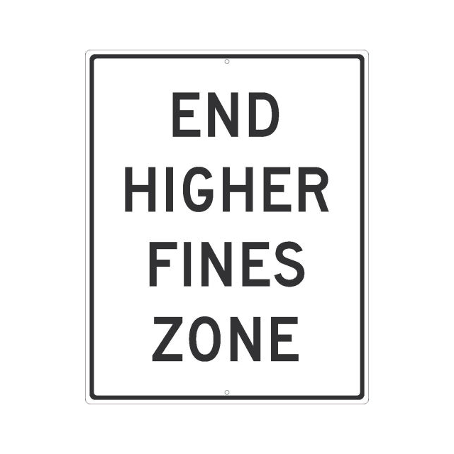 image of >White Reflective Aluminum End Higher Fines Zone Traffic Sign>TM527J